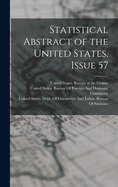 Statistical Abstract of the United States, Issue 57