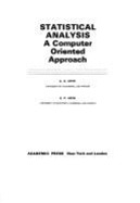 Statistical analysis; a computer oriented approach