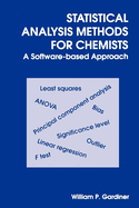 Statistical Analysis Methods for Chemists: A Software Based Approach