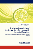 Statistical Analysis of Patients' Satisfaction with Hospital Services