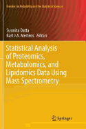 Statistical Analysis of Proteomics, Metabolomics, and Lipidomics Data Using Mass Spectrometry