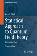 Statistical Approach to Quantum Field Theory: An Introduction