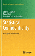 Statistical Confidentiality: Principles and Practice