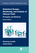 Statistical Design, Monitoring, and Analysis of Clinical Trials: Principles and Methods
