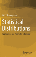 Statistical Distributions: Applications and Parameter Estimates