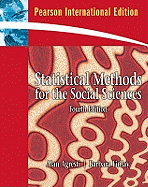 Statistical Methods for the Social Sciences: International Edition - Agresti, Alan, and Finlay, Barbara