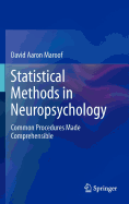 Statistical Methods in Neuropsychology: Common Procedures Made Comprehensible