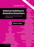 Statistical Modeling for Biomedical Researchers: A Simple Introduction to the Analysis of Complex Data