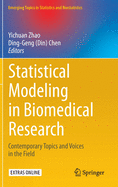 Statistical Modeling in Biomedical Research: Contemporary Topics and Voices in the Field