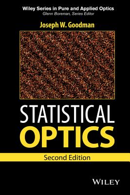 Statistical Optics - Goodman, Joseph W