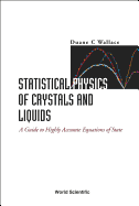 Statistical Physics of Crystals and Liquids: A Guide to Highly Accurate Equations of State