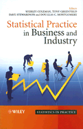 Statistical Practice in Business and Industry - Coleman, Shirley, Professor (Editor), and Greenfield, Tony (Editor), and Stewardson, Dave (Editor)