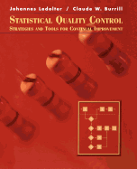 Statistical Quality Control: Strategies and Tools for Continual Improvement