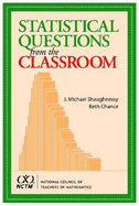 Statistical Questions from the Classroom
