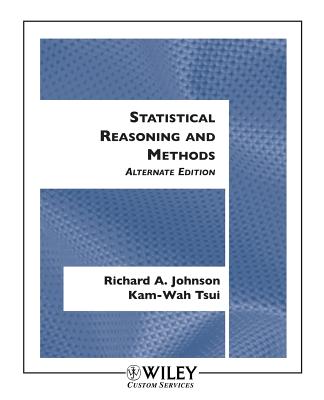 Statistical Reasoning & Methods - Johnson, Richard A, and Tsui, Kam-Wah