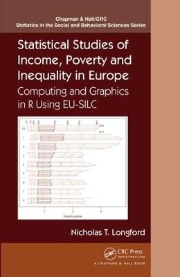 Statistical Studies of Income, Poverty and Inequality in Europe: Computing and Graphics in R Using Eu-Silc - Longford, Nicholas T