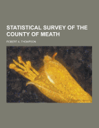 Statistical Survey of the County of Meath