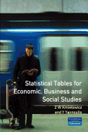 Statistical Tables: For Economic, Business and Social Studies