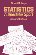Statistics: A Spectator Sport