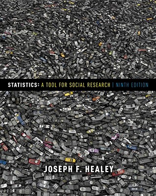 Statistics: A Tool for Social Research - Healey, Joseph F, Dr.