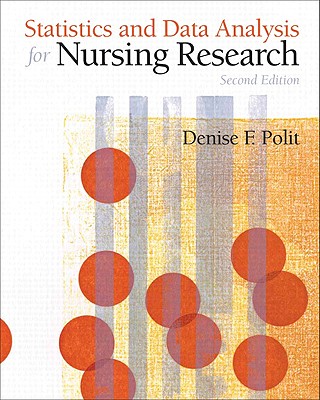 Statistics and Data Analysis for Nursing Research - Polit, Denise