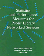 Statistics and Performance Measures for Public Library Networkedservices