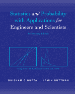 Statistics and Probability for Engineers and Scientists