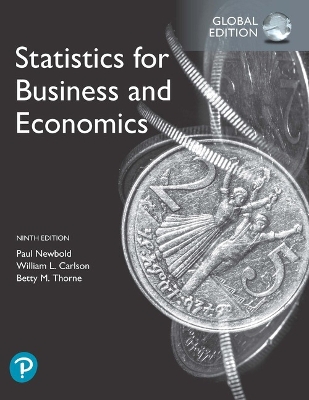 Statistics for Business and Economics plus Pearson MyLab Statistics with Pearson eText, Global Edition - Newbold, Paul, and Carlson, William, and Thorne, Betty