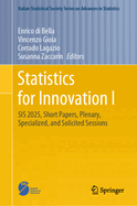 Statistics for Innovation I: SIS 2025, Short Papers, Plenary, Specialized, and Solicited Sessions