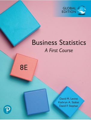 Statistics for Managers Using Microsoft Excel, Global Edition - Levine, David, and Stephan, David, and Szabat, Kathryn