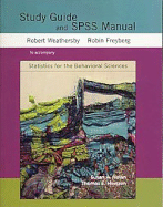 Statistics for the Behavioral Sciences, Study Guide and SPSS Manual