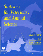 Statistics for Vet/Animal Sci-99 - Petrie, Aviva, and Watson, Paul, Dr.