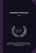 Statistics of Income: 1962