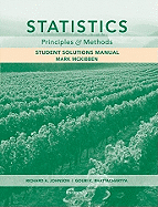 Statistics, Student Solutions Manual: Principles and Methods