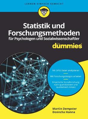 Statistik und Forschungsmethoden fr Psychologen und Sozialwissenschaftler fr Dummies - Dempster, Martin, and Hanna, Donncha