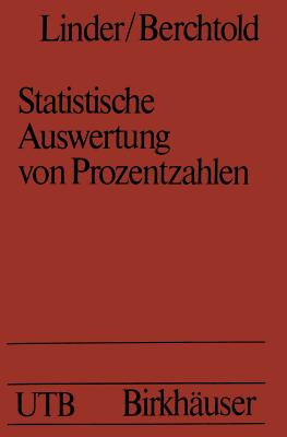 Statistische Auswertung Von Prozentzahlen: Probit- Und Logitanalyse Mit Edv - Linder, and Berchtold