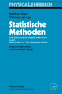 Statistische Methoden: Eine Einfuhrung Fur Das Grundstudium in Den Wirtschafts- Und Sozialwissenschaften