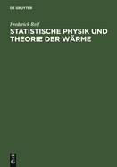 Statistische Physik Und Theorie Der Wrme