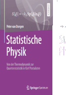 Statistische Physik: Von Der Thermodynamik Zur Quantenstatistik in Fnf Postulaten