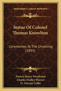 Statue of Colonel Thomas Knowlton: Ceremonies at the Unveiling (1895)