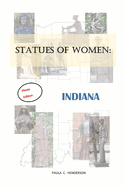 Statues of Women: Indiana: Photo Edition