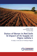 Status of Boron in Red Soils & Impact of Its Supply on Vigna Radiata L