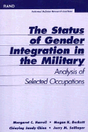 Status of Gender Integration in the Military: Analysis of Selected Occupations