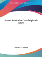 Statuta Academiae Cantabrigiensis (1785)