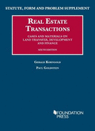 Statute, Form and Problem Supplement to Real Estate Transactions