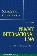 Statutes and Conventions on Private International Law 2/E