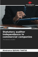 Statutory auditor independence in commercial companies