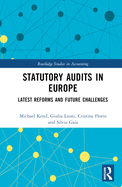 Statutory Audits in Europe: Latest Reforms and Future Challenges