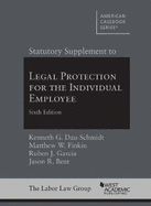 Statutory Supplement to Legal Protection for the Individual Employee