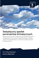 Statystyczny spadek parametr?w klimatycznych